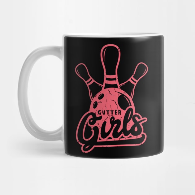 Gutter Girls - Bowling Girl Gift by Shirtbubble